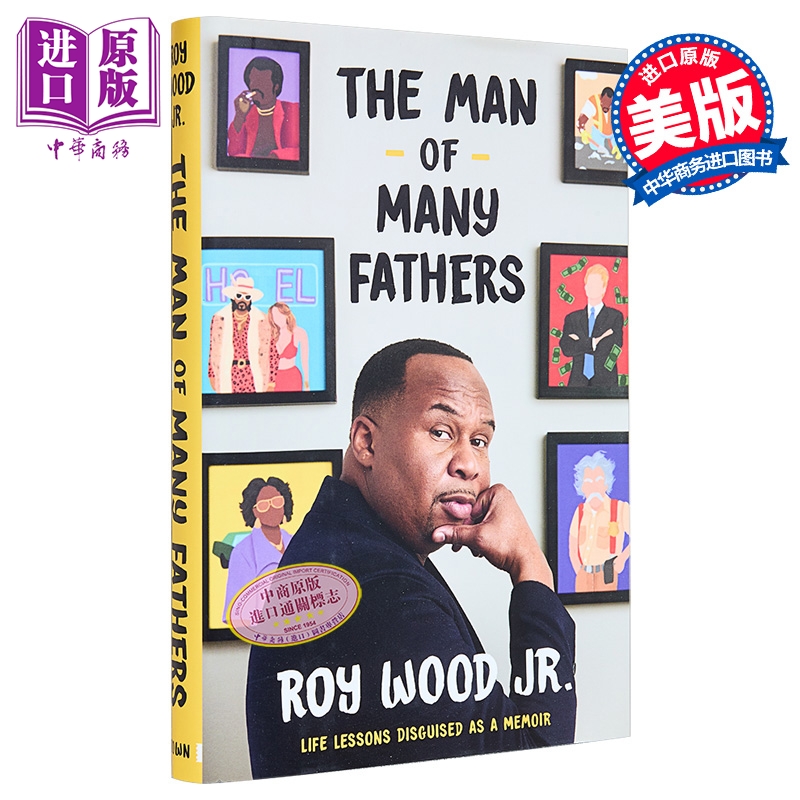 众父之人 伪装成回忆录的人生课 小罗伊伍德自传 The Man of Many Fathers 英文原版 Roy Wood Jr【中商原版】