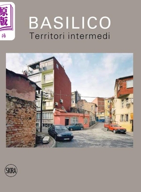 Gabriele Basilico: Territori intermedi 进口艺术 意大利摄影师加布里埃尔·巴西利科【中商原版】