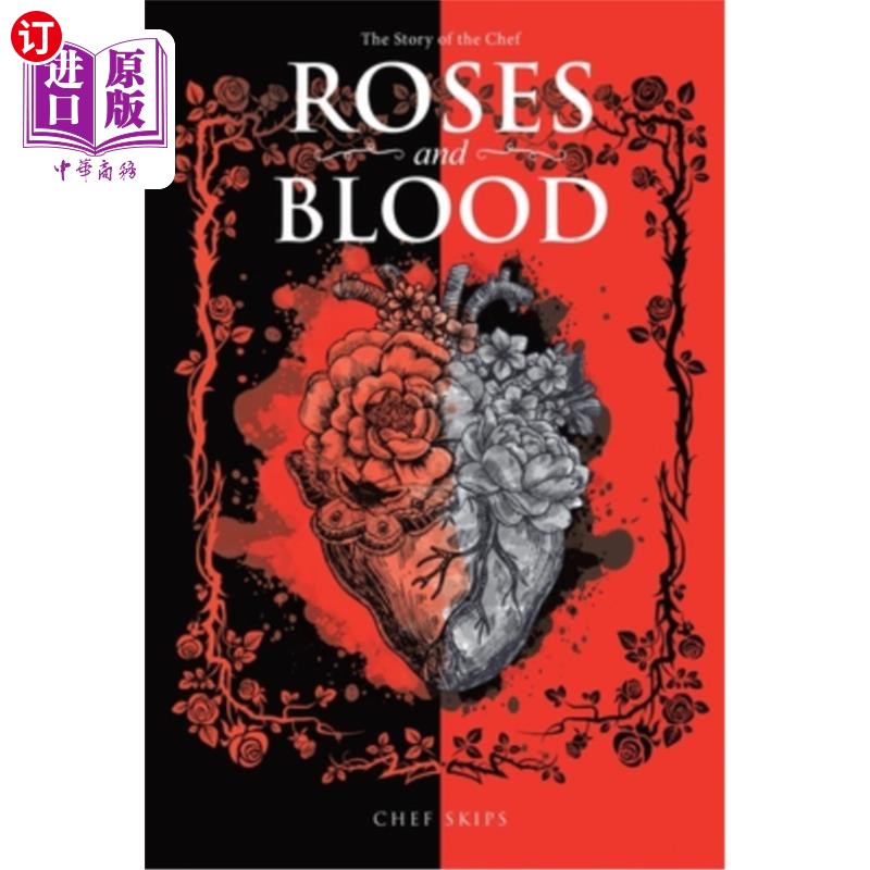 海外直订Roses and Blood: The Story of the Chef (New Edition) 玫瑰与血:厨师的故事(新版)
