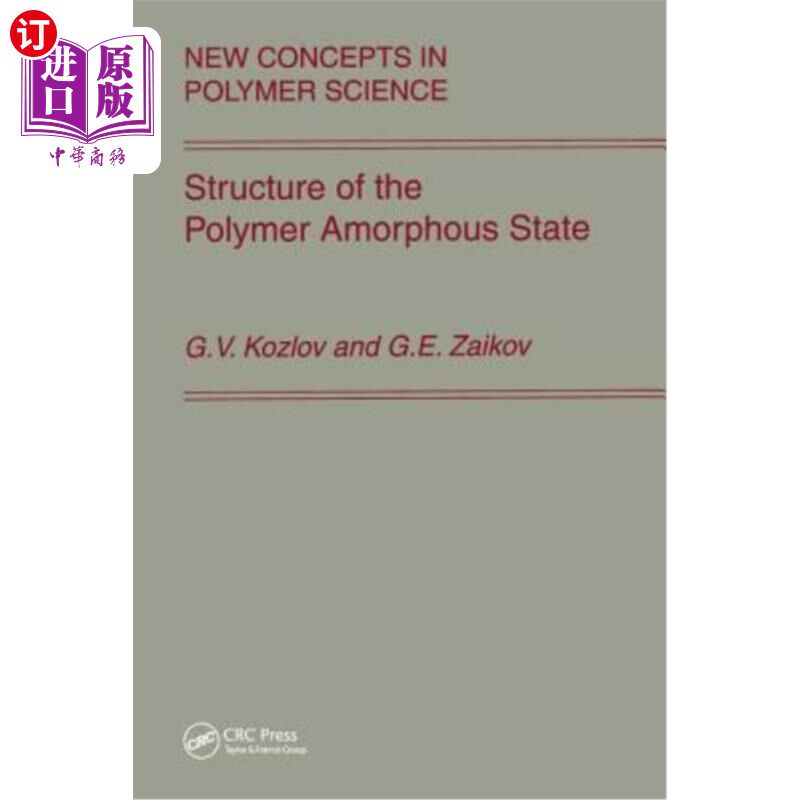 海外直订Structure of the Polymer Amorphous State 聚合物非晶态的结构