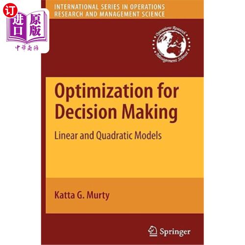 海外直订Optimization for Decision Making: Linear and Quadratic Models 决策优化：线性和二次模型