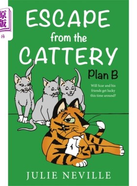海外直订Escape from the Cattery; Plan B 逃离猫舍;B计划
