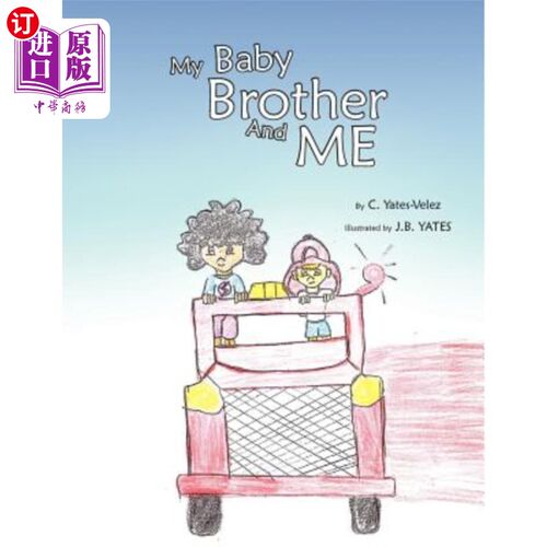 海外直订My Baby Brother and Me 我和小弟弟