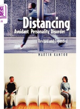 海外直订医药图书Distancing: Avoidant Personality Disorder, Revised and Expanded (Revised) 距离：回避型人格障碍，修
