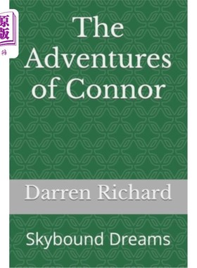 海外直订The Adventures of Connor: Skybound Dreams 康纳历险记：飞天之梦