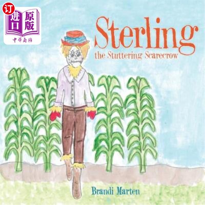 海外直订Sterling the Stuttering Scarecrow 口吃的稻草人斯特林