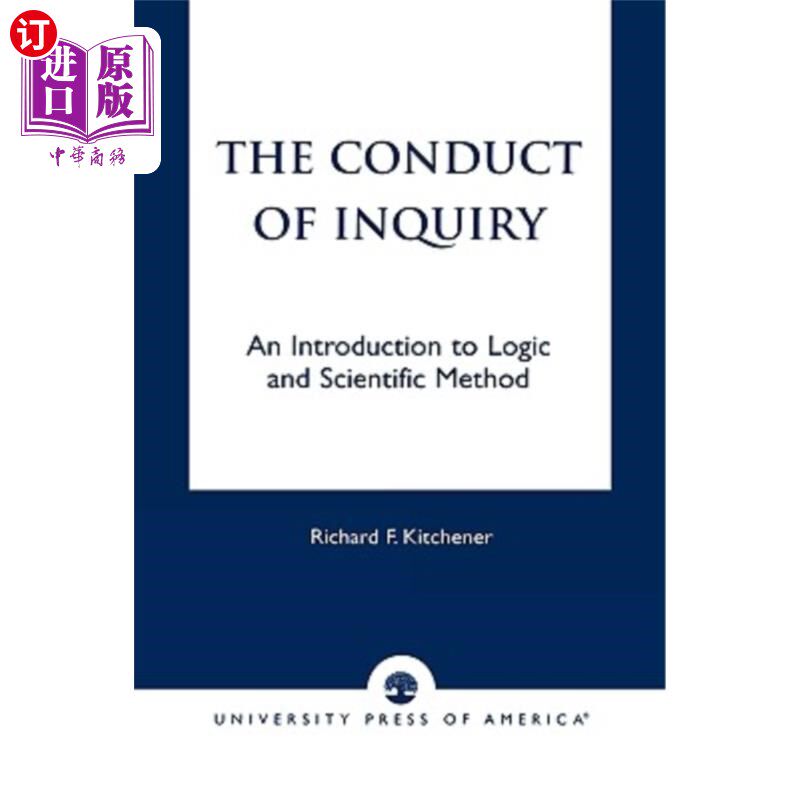 海外直订The Conduct of Inquiry: An Introduction of Logic and Scientific Method 探究行为：逻辑与科学方法导论