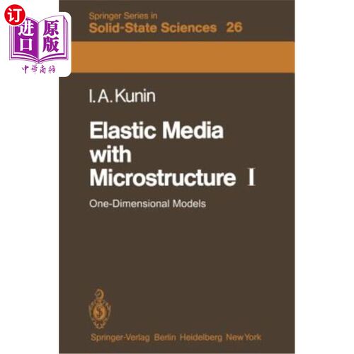 海外直订Elastic Media with Microstructure I: One-Dimensional Models 微结构弹性介质Ⅰ：一维模型