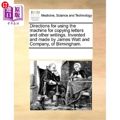 海外直订医药图书Directions for Using the Machine for Copying Letters and Other Writings. Invente 复印信件和其他信件