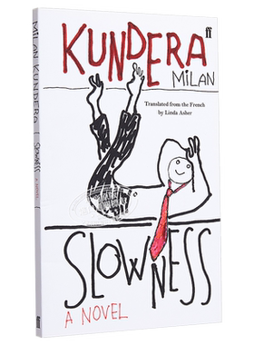 米兰 昆德拉 慢 缓慢 英文版 英文原版 Slowness Milan Kundera Faber & Faber 文学小说 书【中商原版】