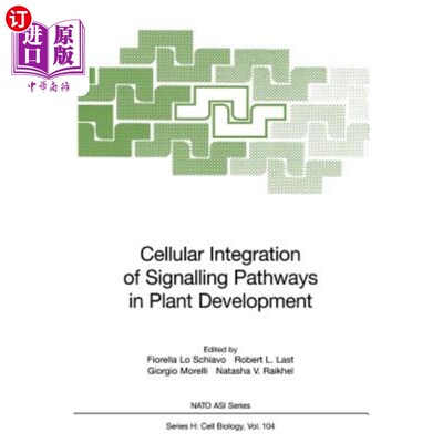 海外直订Cellular Integration of Signalling Pathways in Plant Development 植物发育中信号通路的细胞整合