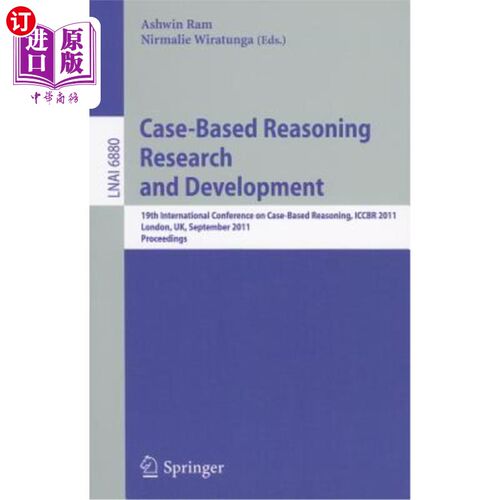 海外直订Case-Based Reasoning Research and Development: 19th International Conference on  基于案例推理的研究与发展: