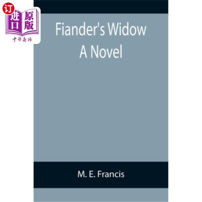 海外直订Fiander's Widow A Novel 《菲安德的遗孀