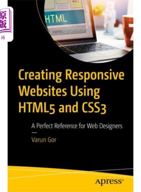 海外直订Creating Responsive Websites Using HTML5 and CSS3 使用HTML5和CSS3创建响应式网站