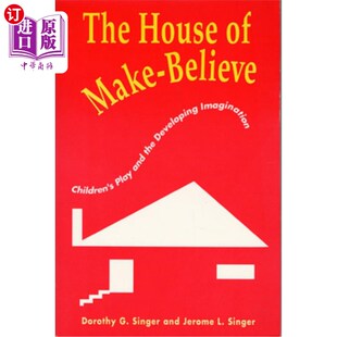 Make 儿童游戏与想象 虚幻之家 and House the Children Believe Imagination 海外直订医药图书The Developing Play