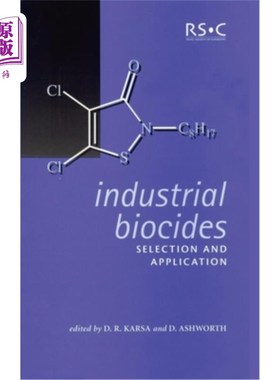 海外直订Industrial Biocides: Selection and Application 工业杀菌剂的选择与应用