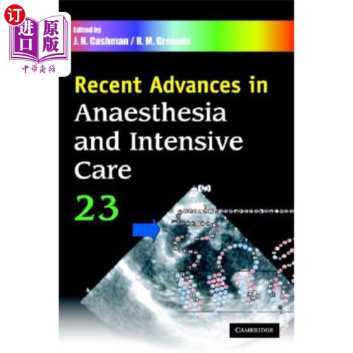海外直订医药图书Recent Advances in Anaesthesia and Intensive Care: Volume 23 麻醉和重症监护的新进展:第23卷