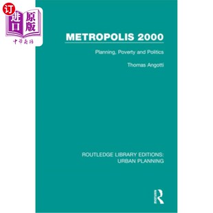 海外直订Metropolis 2000: Planning, Poverty and Politics 大都市2000:规划、贫困与政治