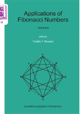 海外直订Applications of Fibonacci Numbers: Volume 9: Proceedings of the Tenth Internatio 斐波那契数的应用：第9卷：