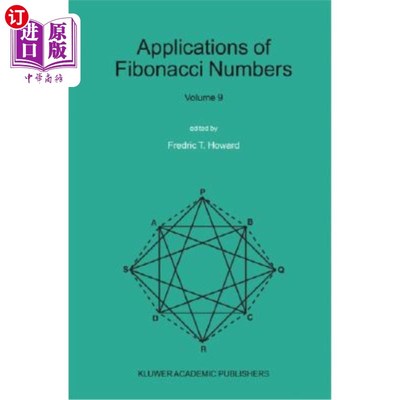 海外直订Applications of Fibonacci Numbers: Volume 9: Proceedings of the Tenth Internatio 斐波那契数的应用：第9卷：