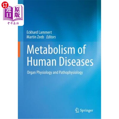 海外直订Metabolism of Human Diseases: Organ Physiology and Pathophysiology 人类疾病的代谢:器官生理学和病理生理学