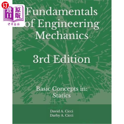 海外直订Fundamentals of Engineering Mechanics: Basic Concepts in: Statics 工程力学基础：静力学的基本概念