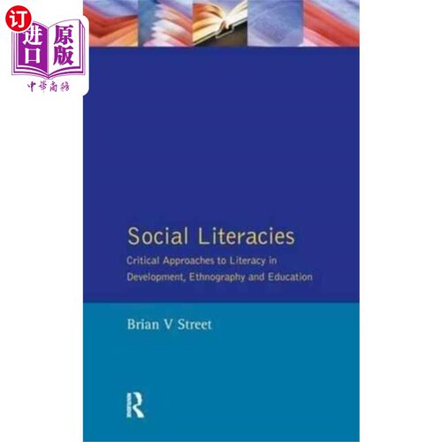 海外直订Social Literacies: Critical Approaches to Litera... 社会素养