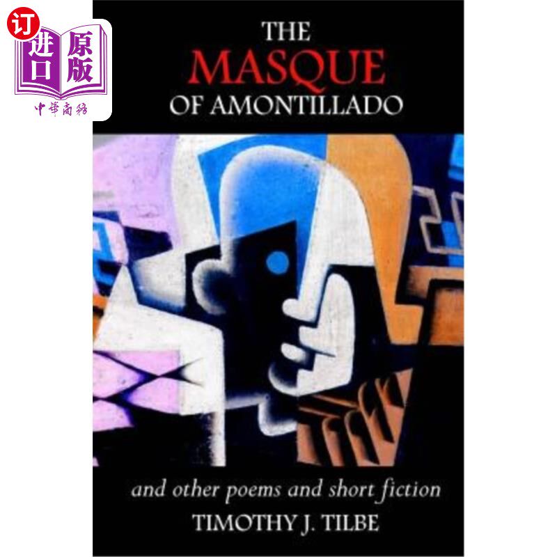 【中商海外直订】the masque of amontillado: and other poems and