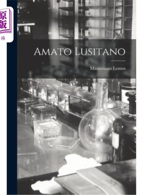 海外直订Amato Lusitano 阿马托·卢西塔诺