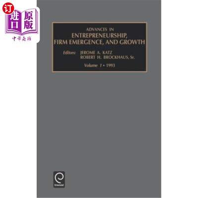 海外直订Advances in Entrepreneurship, Firm Emergence and Growth: V. 1 创业、企业成长与成长：第一节