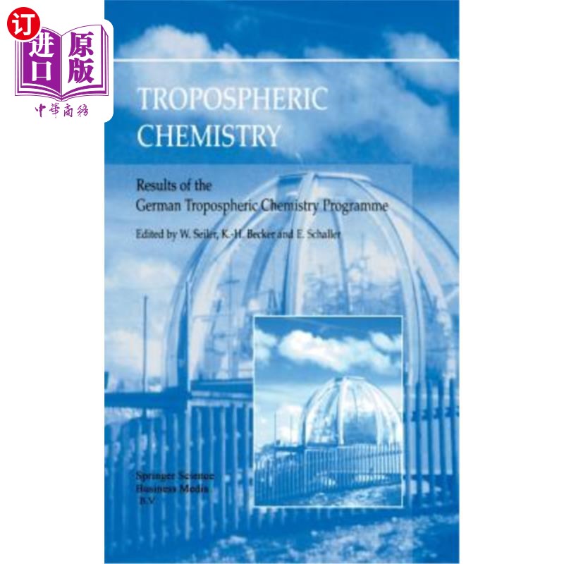 海外直订Tropospheric Chemistry: Results of the German Tropospheric Chemistry Programme 对流层化学：德国对流层化学计