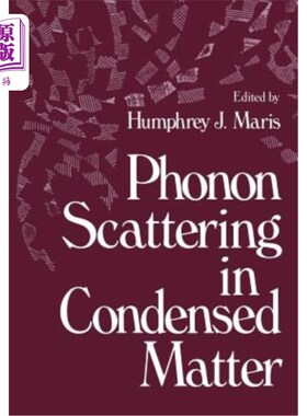 海外直订Phonon Scattering in Condensed Matter 凝聚态中的声子散射