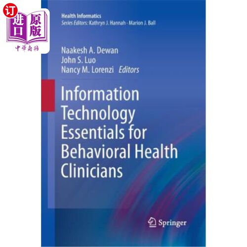 海外直订医药图书Information Technology Essentials for Behavioral Health Clinicians 行为健康临床医生的信息技术要点