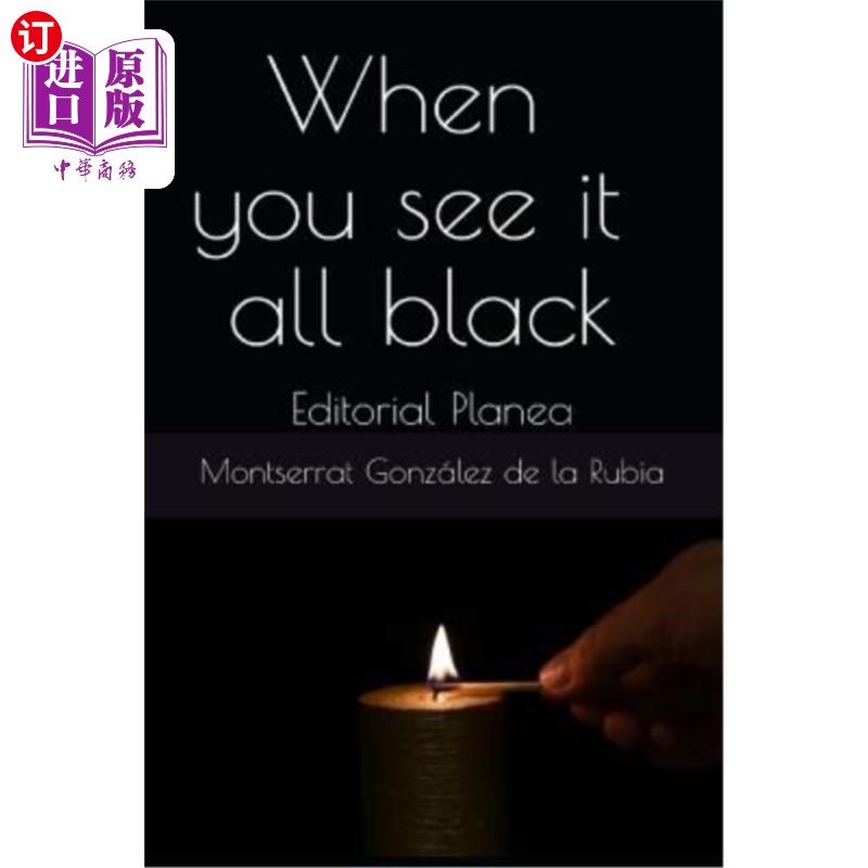 海外直订When You See It All Black: Editorial Planea 当你看到它全黑:编辑平面
