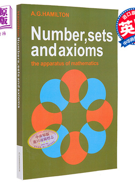 现货 汉密尔顿 数 集合和公理 数学装置 Numbers Sets and Axioms 英文原版 A G Hamilton 剑桥大学出版社【中商原版】