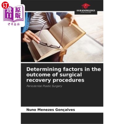海外直订医药图书Determining factors in the outcome of surgical recovery procedures 决定手术恢复过程结果的因素