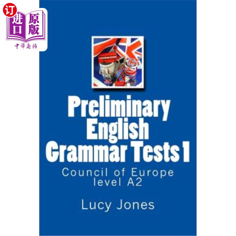 海外直订Preliminary English Grammar Tests 1: Council of Europe Level A2 初步英语语法测试1：欧洲理事会A2级