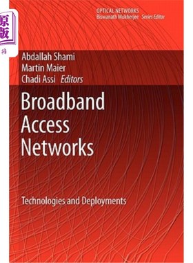海外直订Broadband Access Networks: Technologies and Deployments 宽带接入网：技术和部署