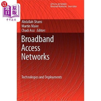 海外直订Broadband Access Networks: Technologies and Deployments 宽带接入网：技术和部署