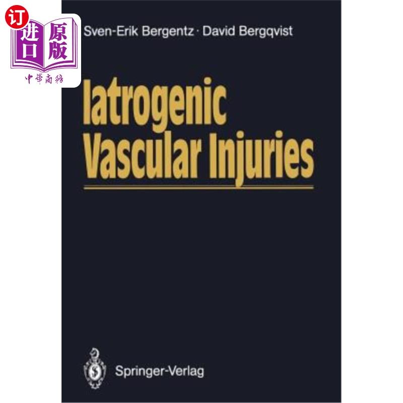 海外直订医药图书Iatrogenic Vascular Injuries 医源性血管损伤
