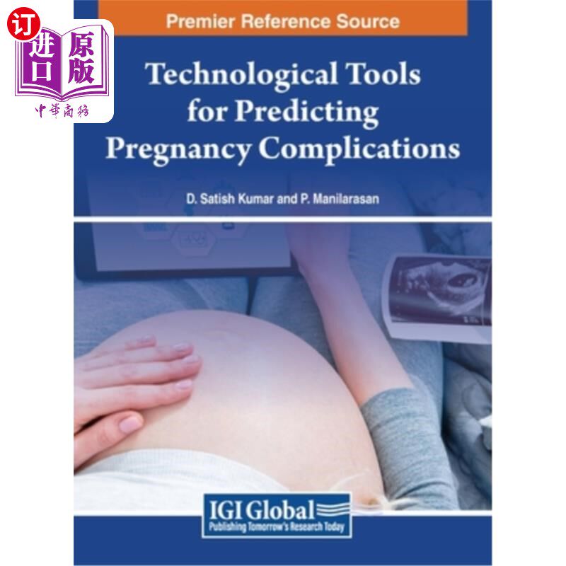 海外直订医药图书Technological Tools for Predicting Pregnancy Complications 预测妊娠并发症的技术工具