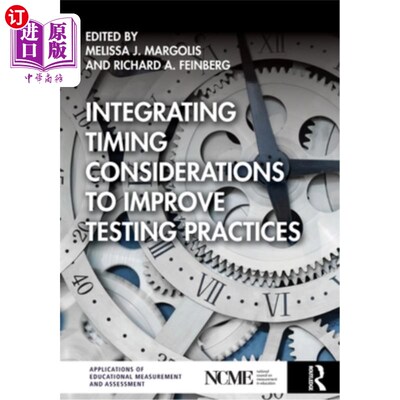 海外直订Integrating Timing Considerations to Improve Testing Practices 集成时间考虑以改进测试实践