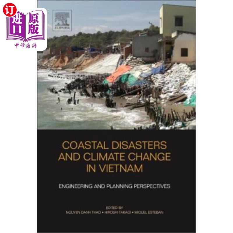 海外直订Coastal Disasters and Climate Change in Vietnam: Engineering and Planning Perspe 越南沿海灾害和气候变化：工