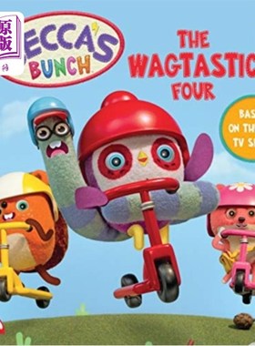 海外直订Becca's Bunch: The Wagtastic Four 贝卡的乐队:神奇四人组