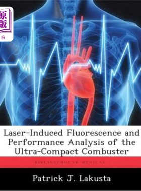 海外直订医药图书Laser-Induced Fluorescence and Performance Analysis of the Ultra-Compact Combust 超紧凑燃烧室的激光