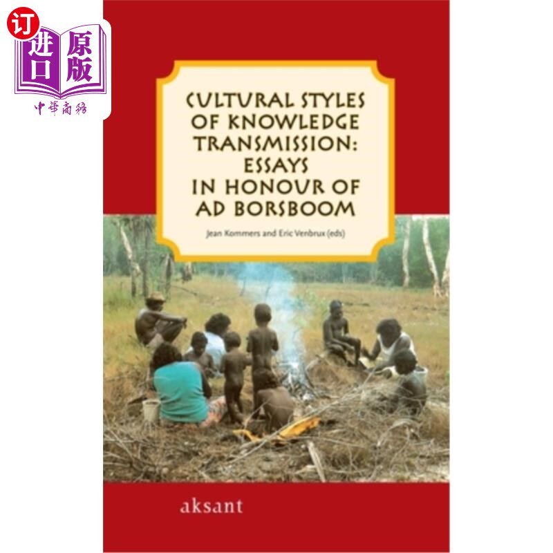 海外直订Cultural styles of knowledge transmission: Essays in honour of Ad Borsboom 知识传递的文化风格：致敬阿德·博