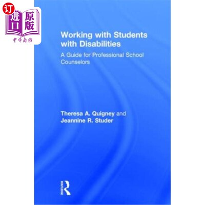 海外直订医药图书Working with Students with Disabilities: A Guide for Professional School Counsel 与残疾学生合作:专