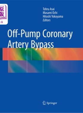 海外直订医药图书Off Pump Coronary Artery Bypass 非体外循环冠状动脉搭桥术