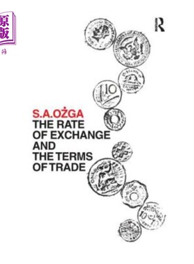 海外直订The Rate of Exchange and the Terms of Trade 汇率和贸易条件