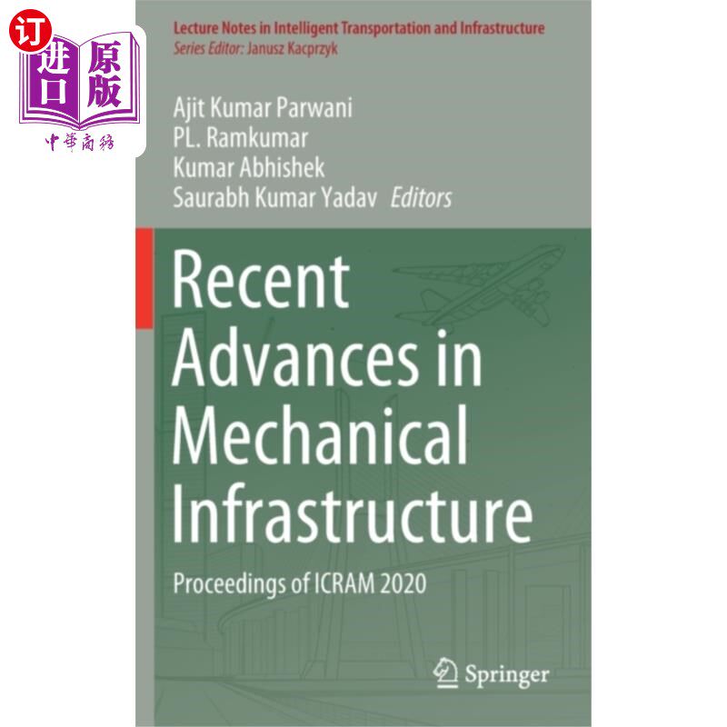 海外直订Recent Advances in Mechanical Infrastructure 机械基础设施的最新进展